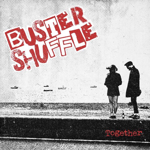 Buster Shuffle - Together LP (Black Vinyl)